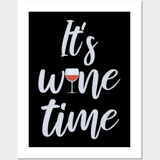 It's wine time Posters and Art